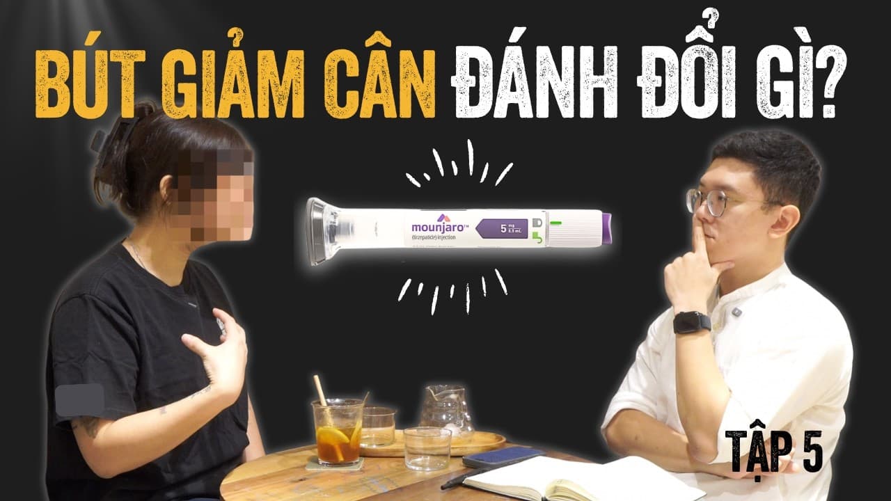 Bút Giảm Cân GLP-1 Liệu Có Phải Đánh Đổi Sức Khỏe? 2 Nỗi Sợ Được Giải Đáp (Phần 5)