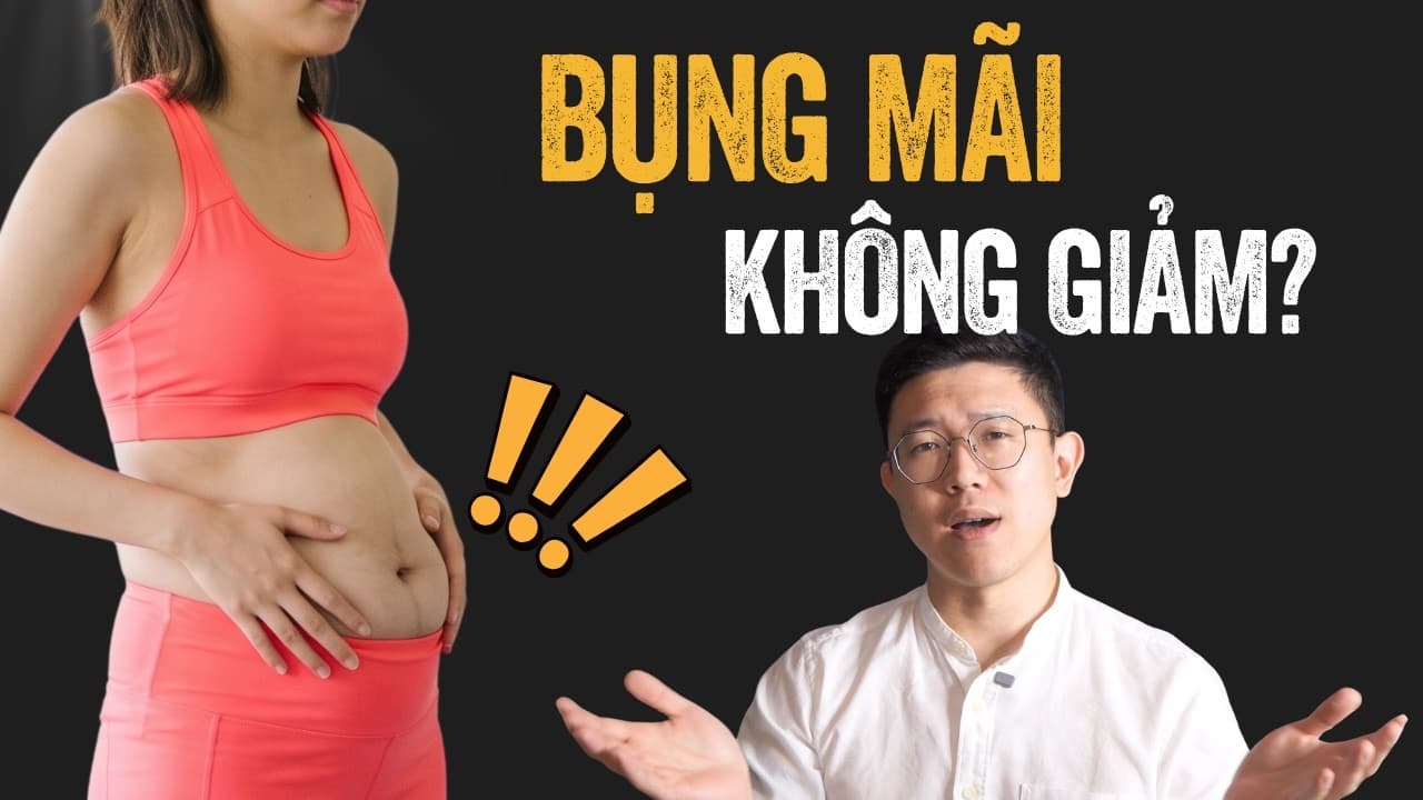 Bụng vẫn to dù cân có giảm: Lỗi nằm ở đâu?